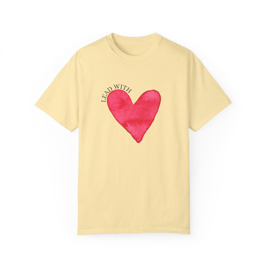 Lead With Love Unisex T-shirt for Educators and Other Leaders