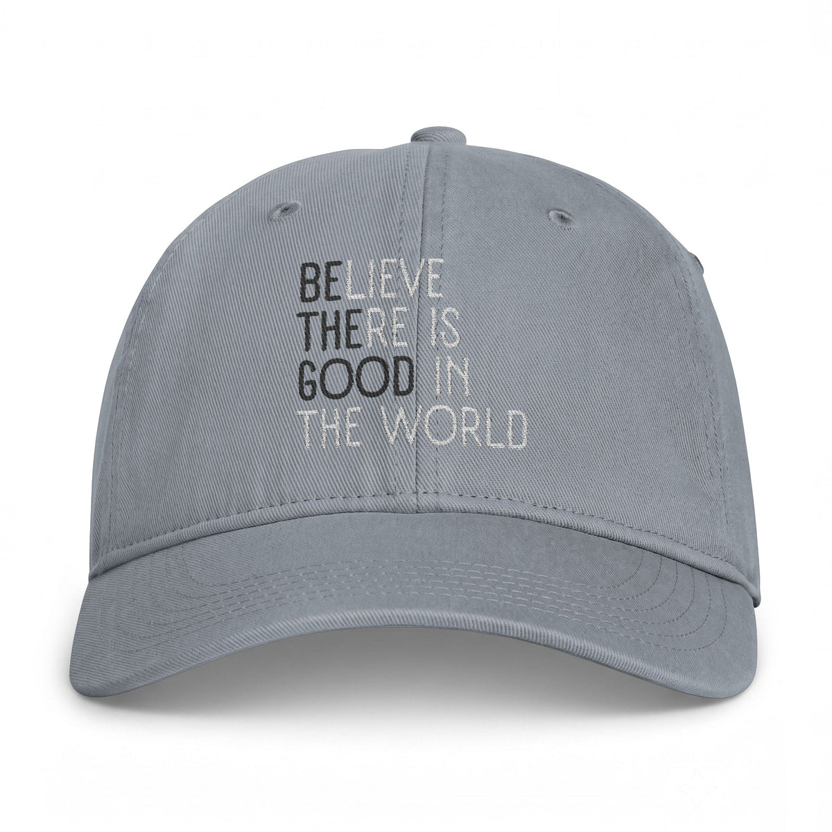 “Believe There Is Good In The World” Embroidered Coastal Washed Baseball Hat