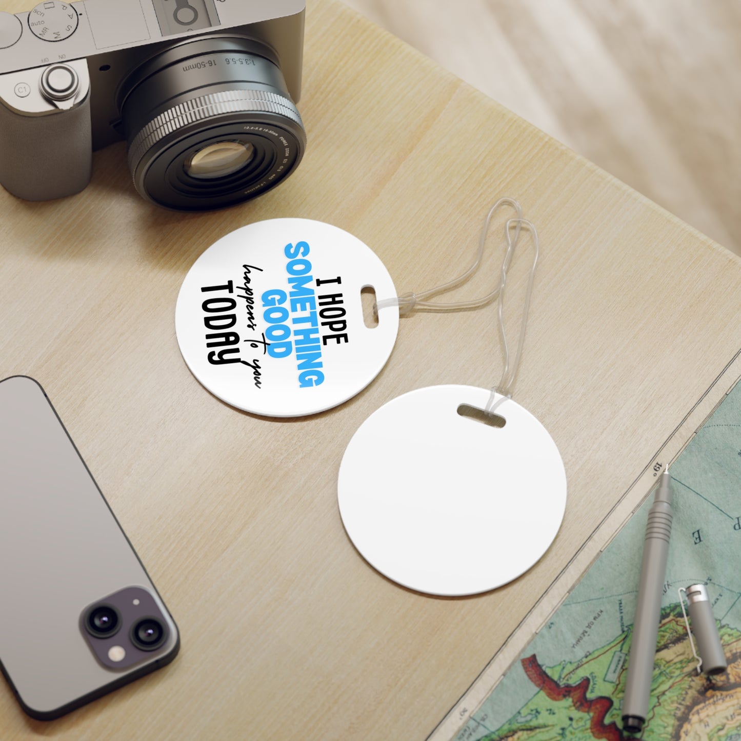 "I hope something good happens to you today" - Luggage Tags