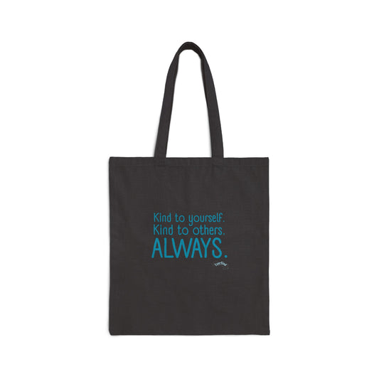 Always Kind Cotton Canvas Tote Bag | Eco-Friendly Reusable Grocery Bag