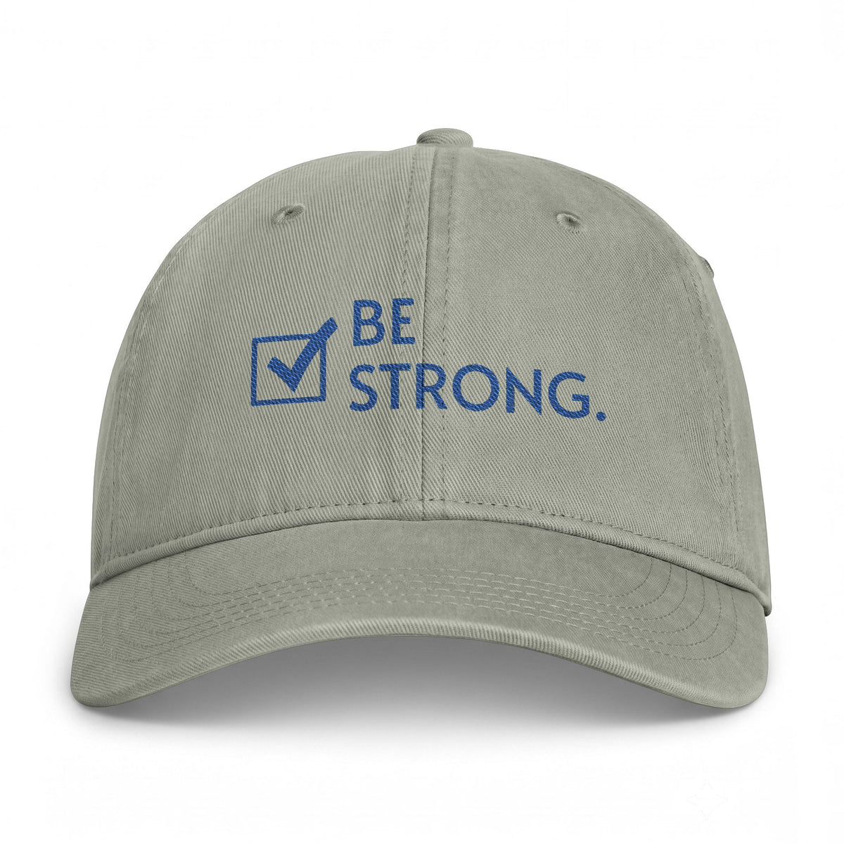 "BE STRONG." Embroidered Washed Coastal Baseball Cap