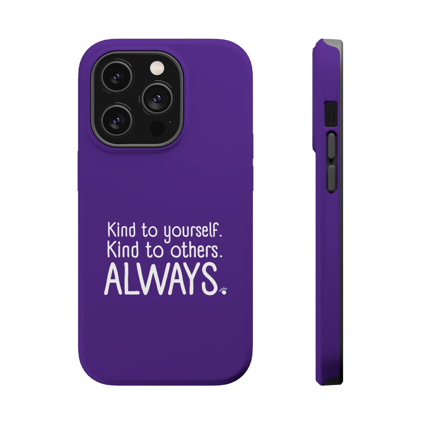 Always Kind Phone Case (Personalizable) | Magnetic Impact-Resistant Case