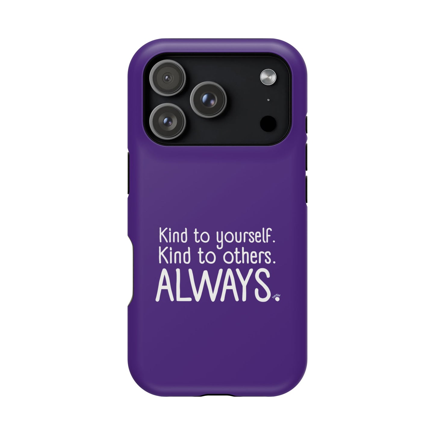 Always Kind Phone Case (Personalizable) | Magnetic Impact-Resistant Case