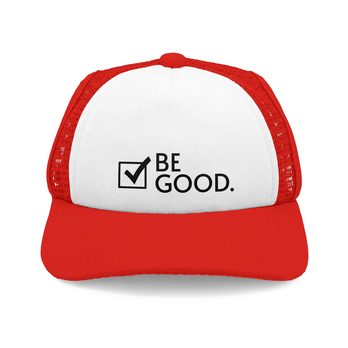 "BE GOOD." Dog Foam Trucker Hat