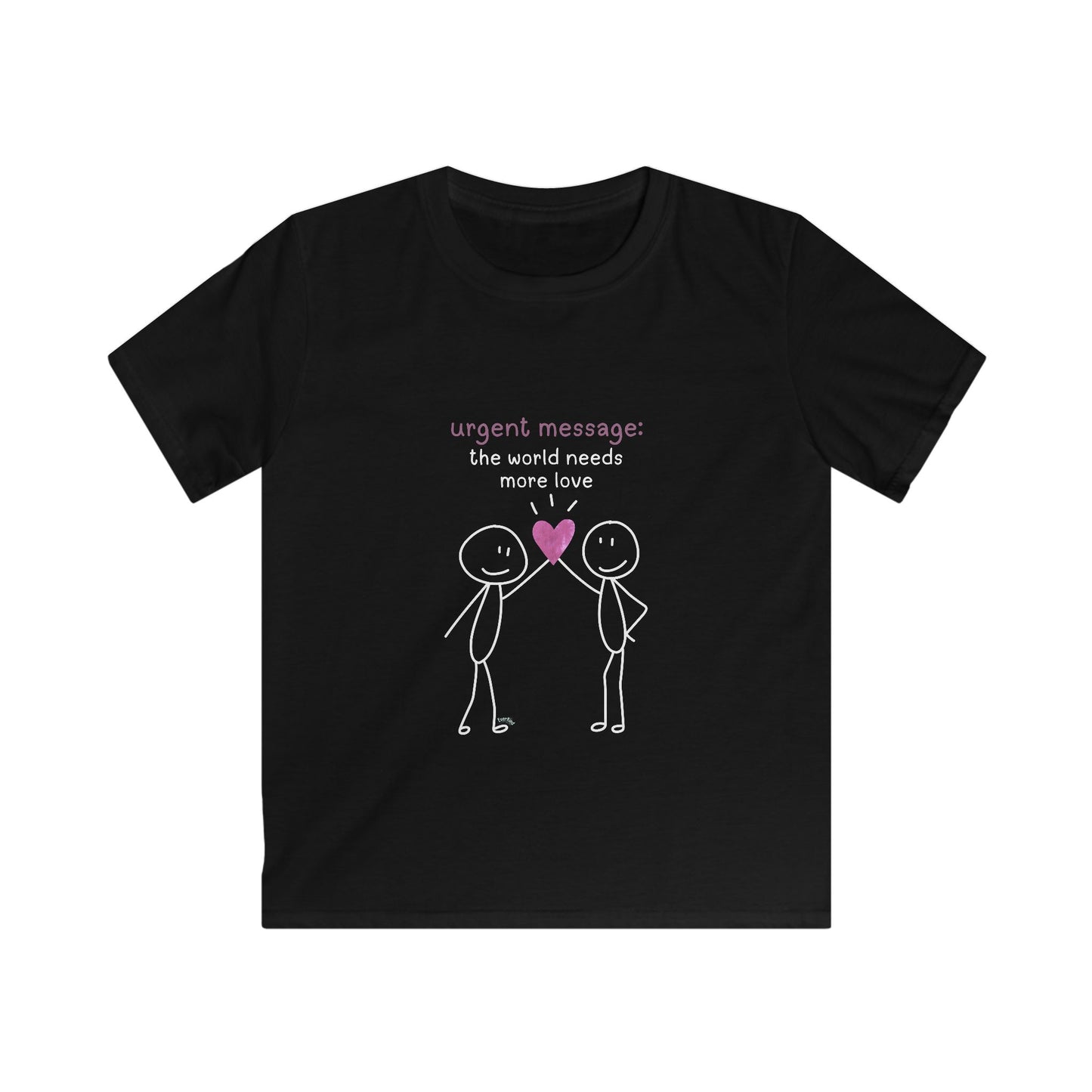 "Urgent Message: The World Needs More Love" Cute Heart Stick Figure Kids' Shirt
