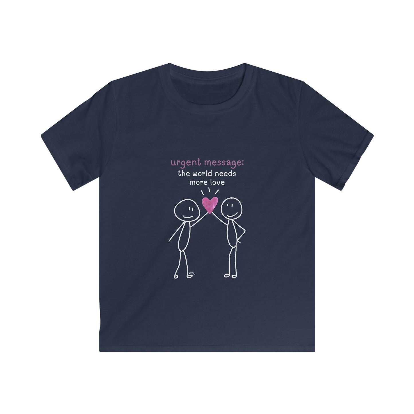 "Urgent Message: The World Needs More Love" Cute Heart Stick Figure Kids' Shirt