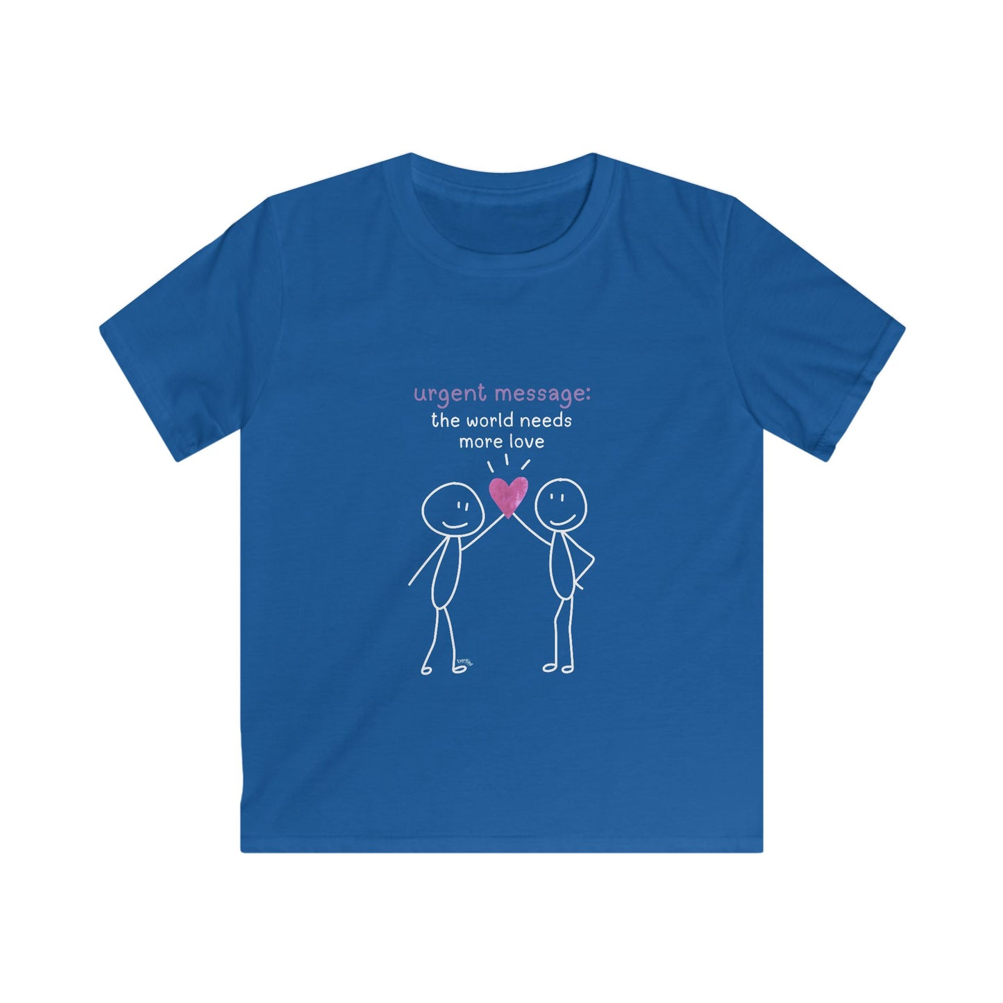"Urgent Message: The World Needs More Love" Cute Heart Stick Figure Kids' Shirt