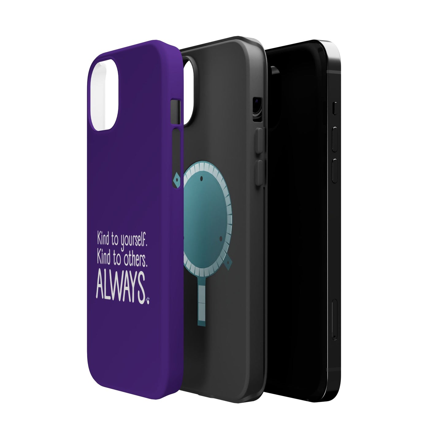 Always Kind Phone Case (Personalizable) | Magnetic Impact-Resistant Case