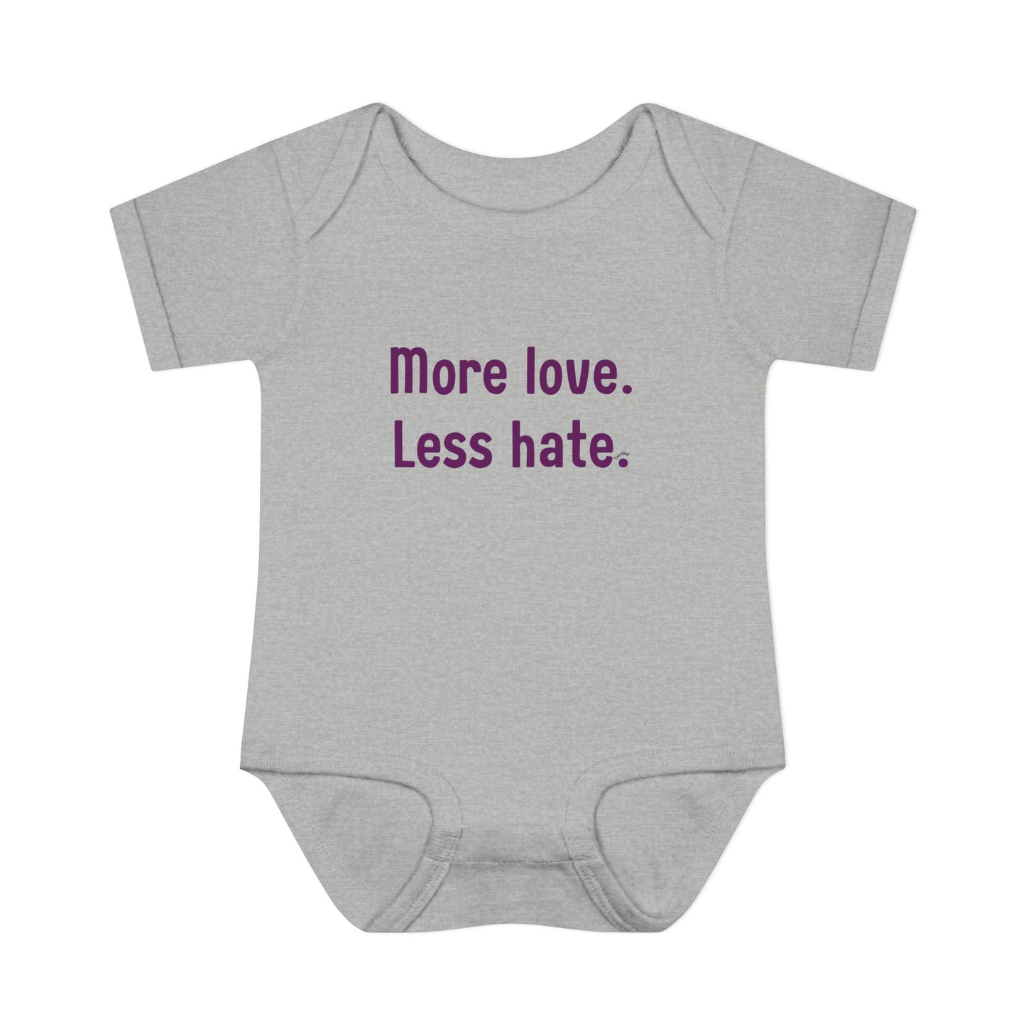"More love. Less hate." – Baby Onesie, Positive Message Newborn Gift