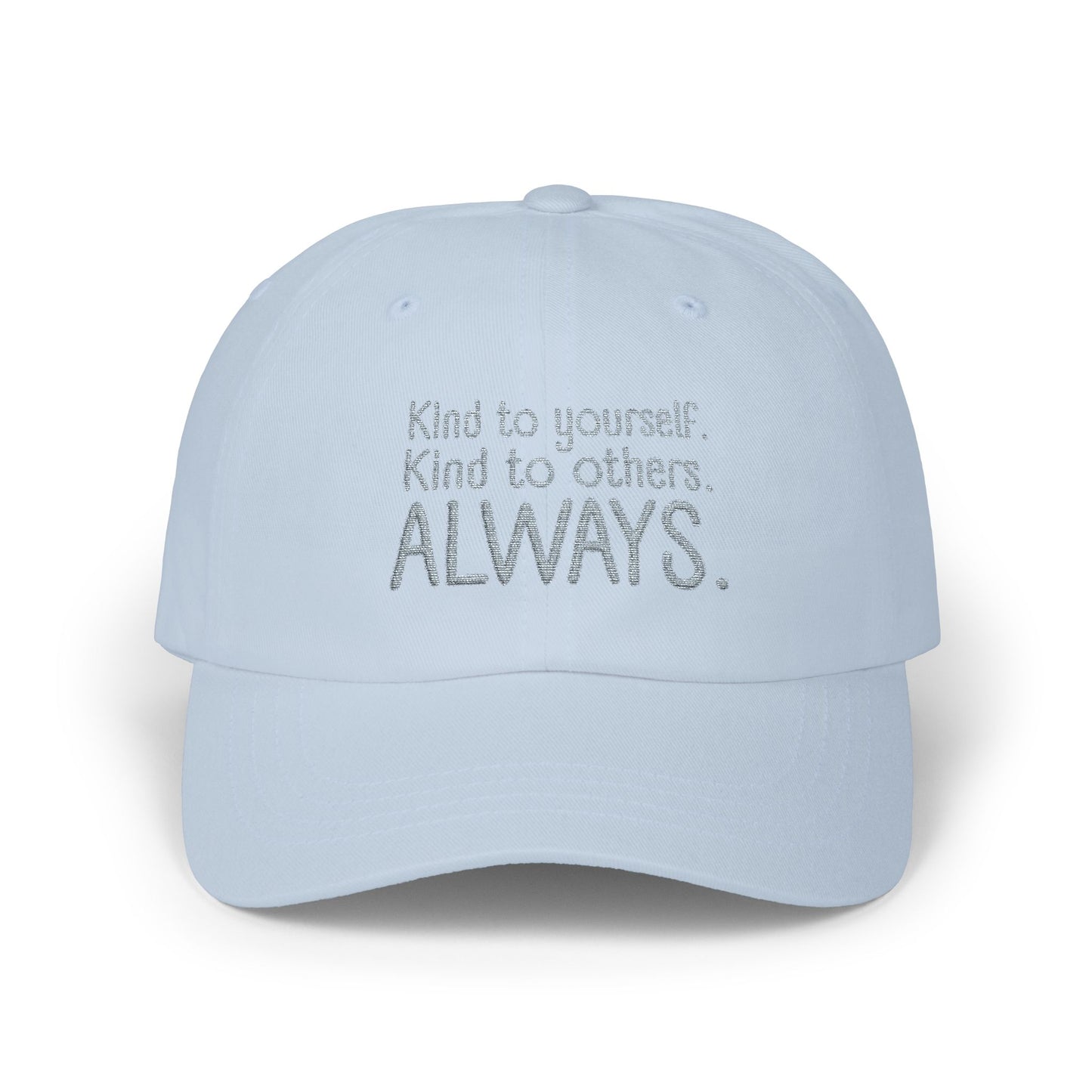 Always Kind Dad Cap | Embroidered Minimalist Baseball Hat