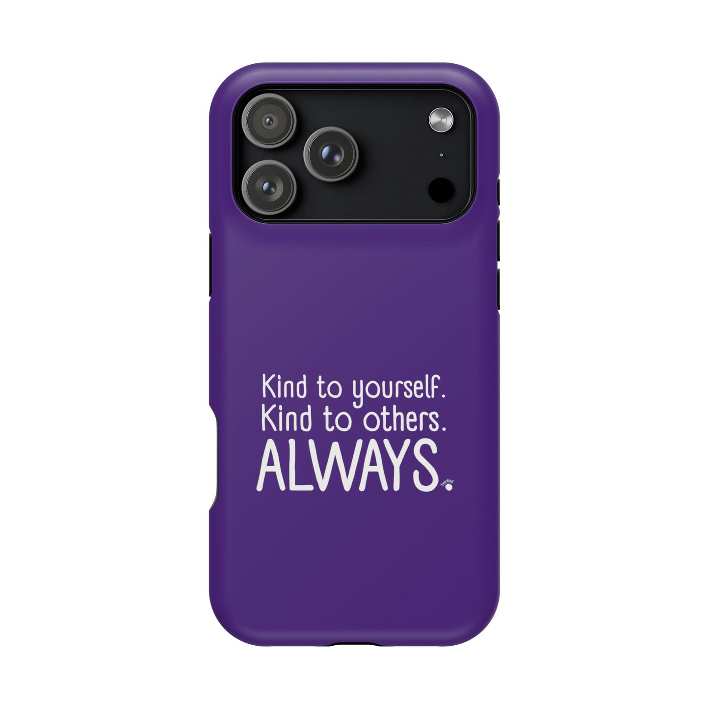 Always Kind Phone Case (Personalizable) | Magnetic Impact-Resistant Case
