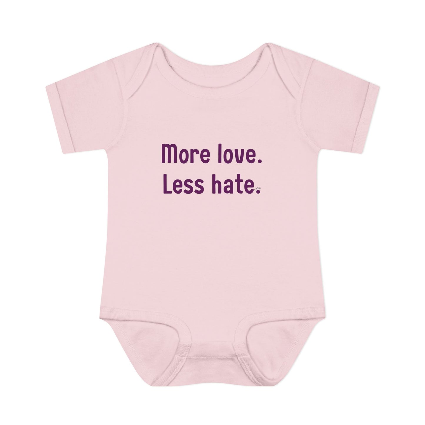 "More love. Less hate." – Baby Onesie, Positive Message Newborn Gift