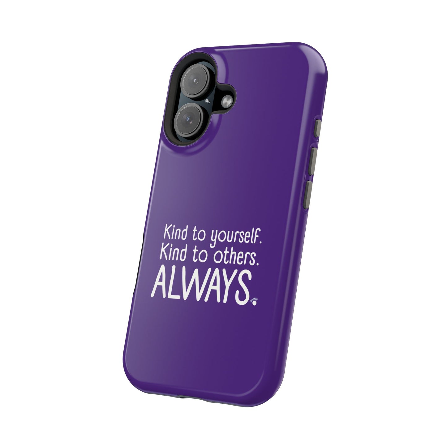 Always Kind Phone Case (Personalizable) | Magnetic Impact-Resistant Case