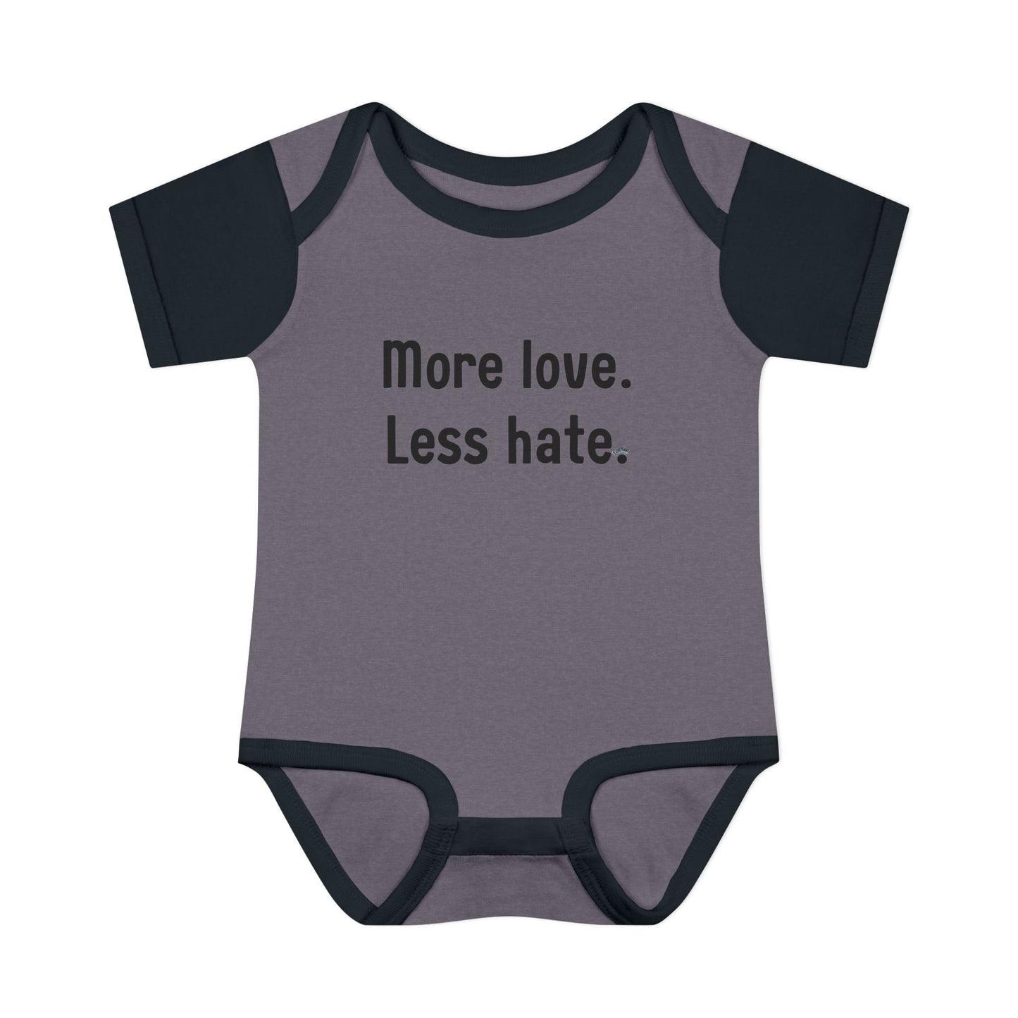 "More love. Less hate." – Baby Onesie, Positive Message Newborn Gift
