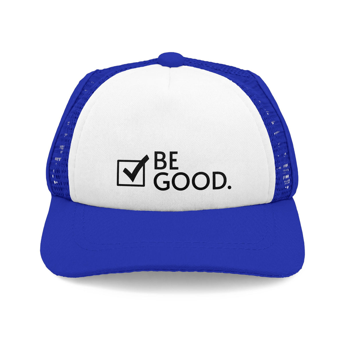 "BE GOOD." Dog Foam Trucker Hat