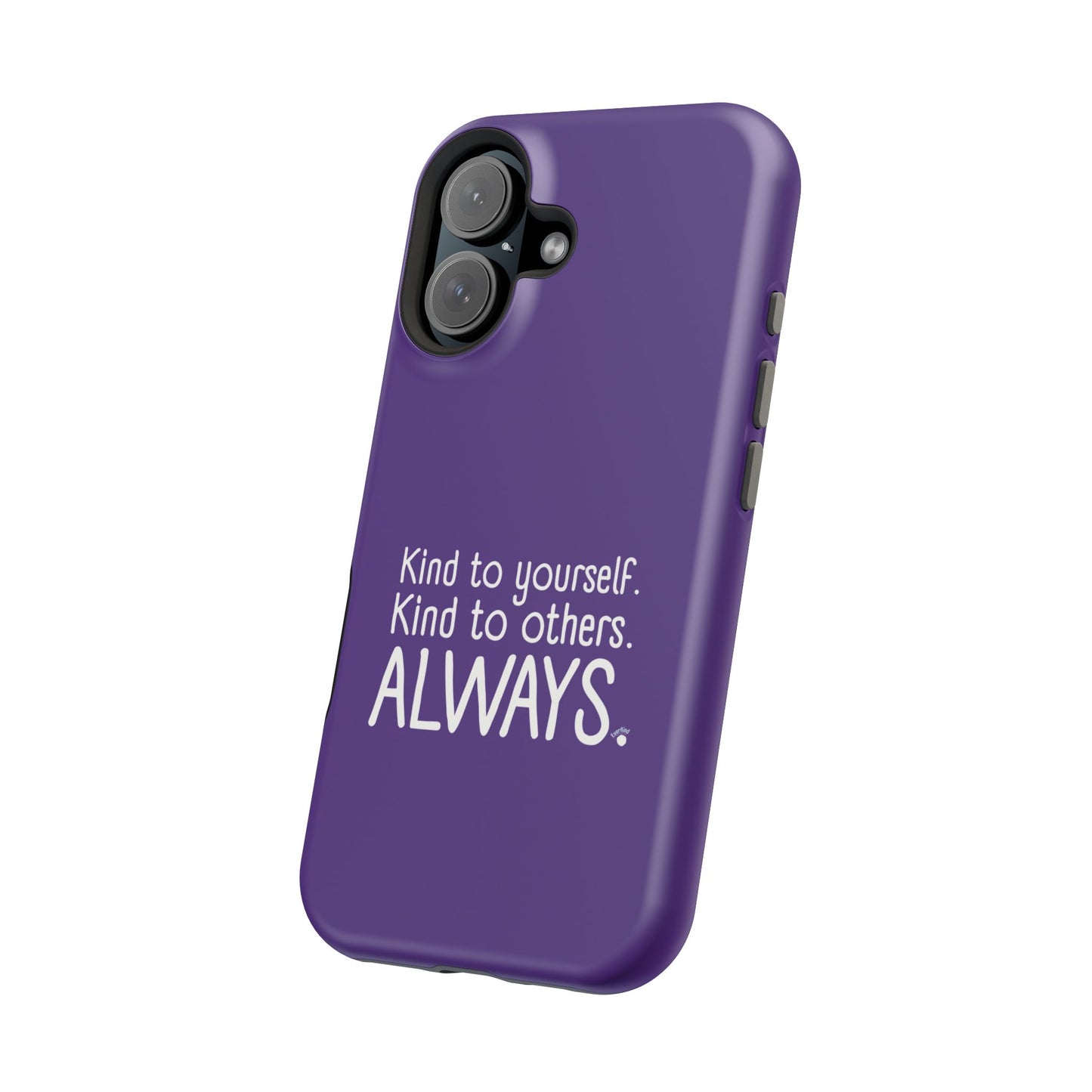Always Kind Phone Case (Personalizable) | Magnetic Impact-Resistant Case