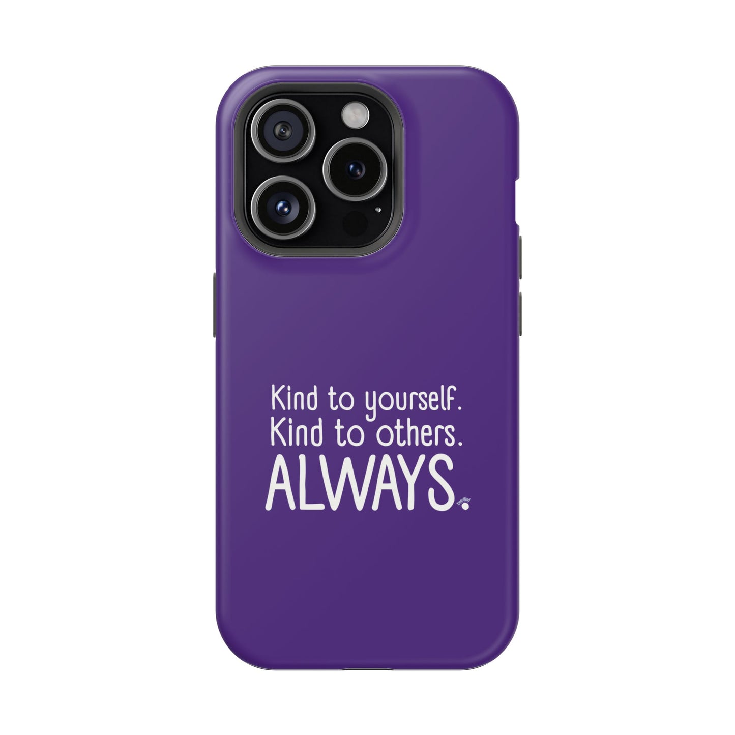 Always Kind Phone Case (Personalizable) | Magnetic Impact-Resistant Case