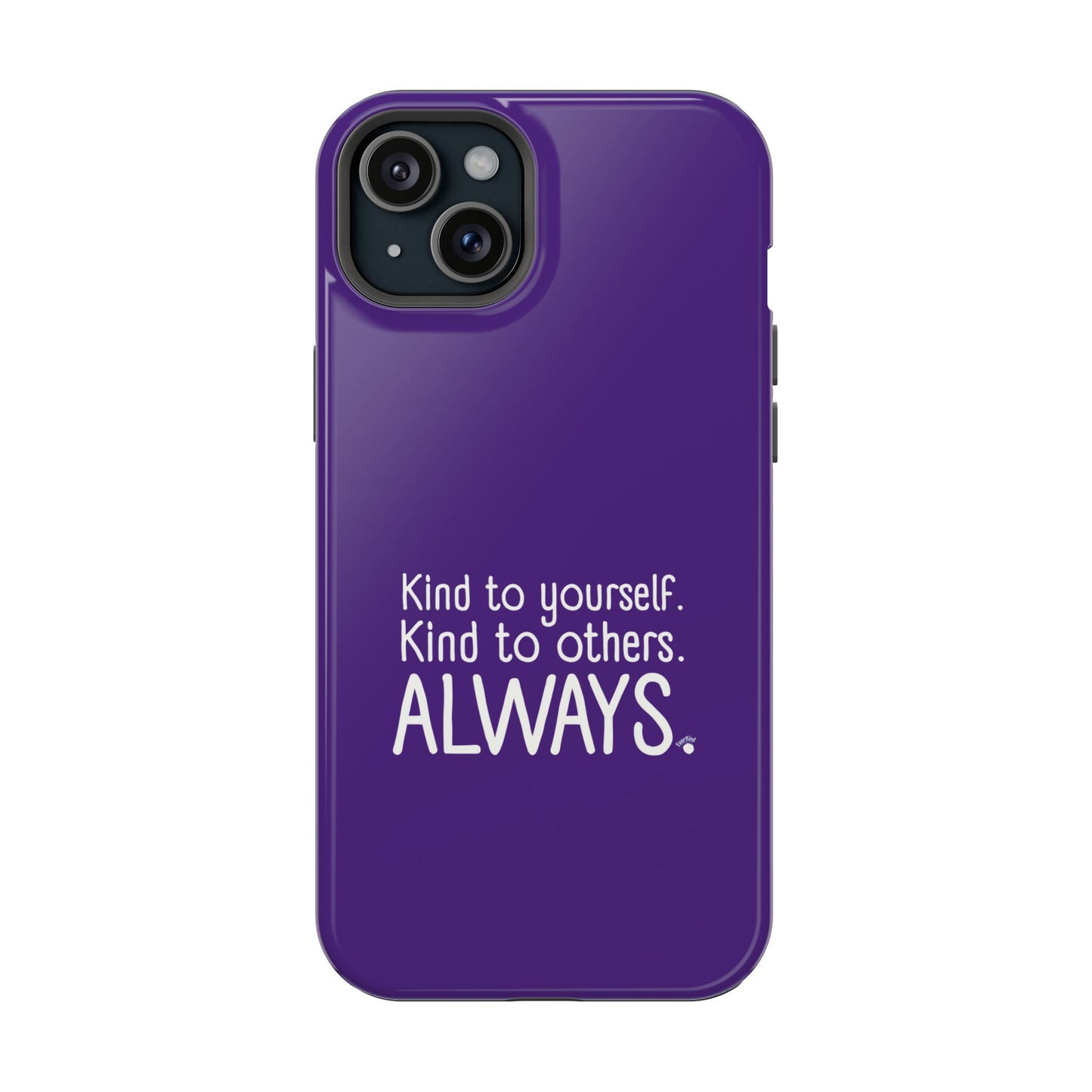 Always Kind Phone Case (Personalizable) | Magnetic Impact-Resistant Case