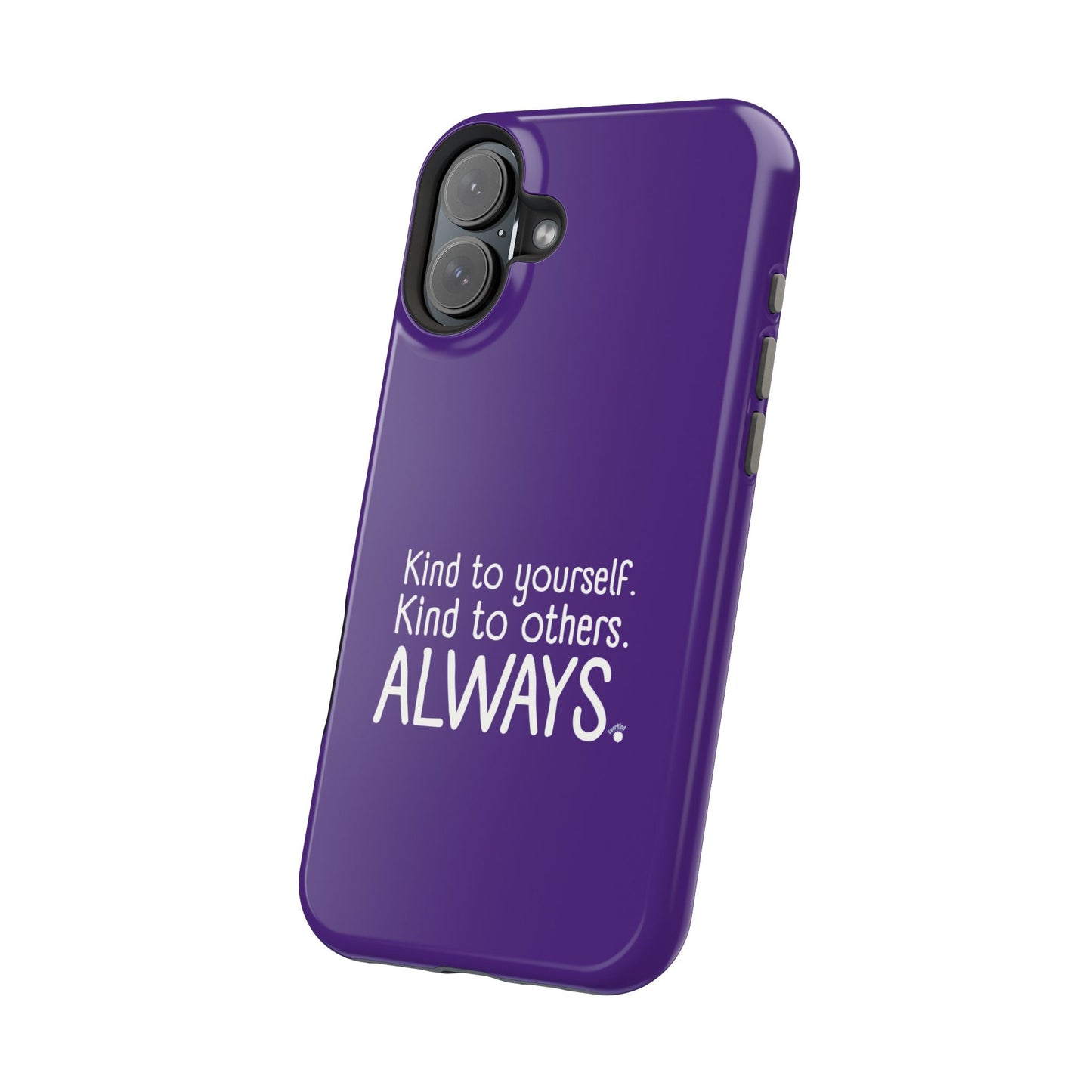 Always Kind Phone Case (Personalizable) | Magnetic Impact-Resistant Case
