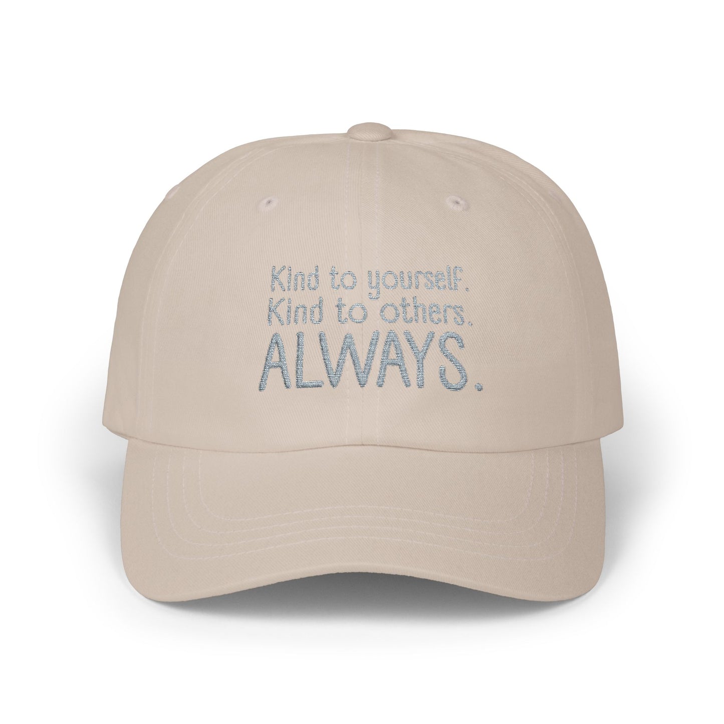 Always Kind Dad Cap | Embroidered Minimalist Baseball Hat