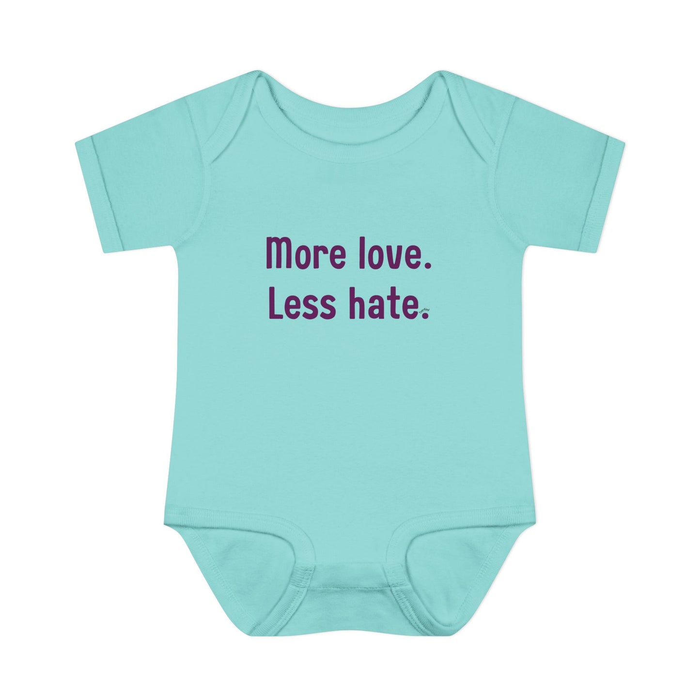 "More love. Less hate." – Baby Onesie, Positive Message Newborn Gift