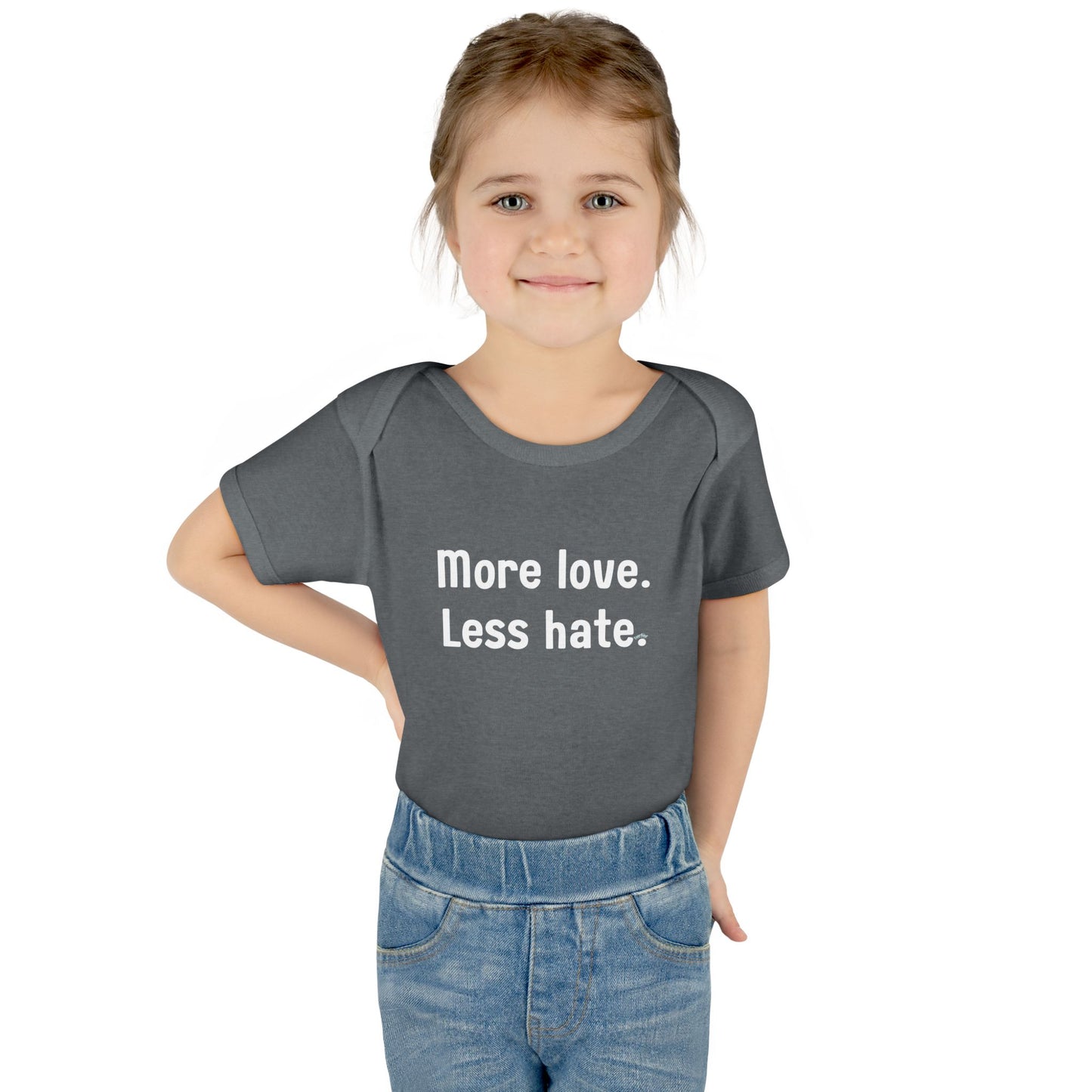 "More love. Less hate." – Baby Onesie, Positive Message Newborn Gift