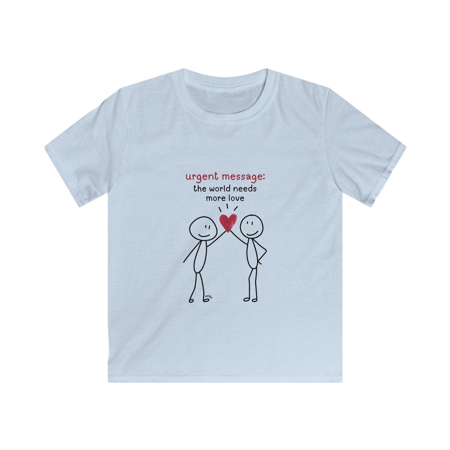 "Urgent Message: The World Needs More Love" Cute Heart Stick Figure Kids' Shirt