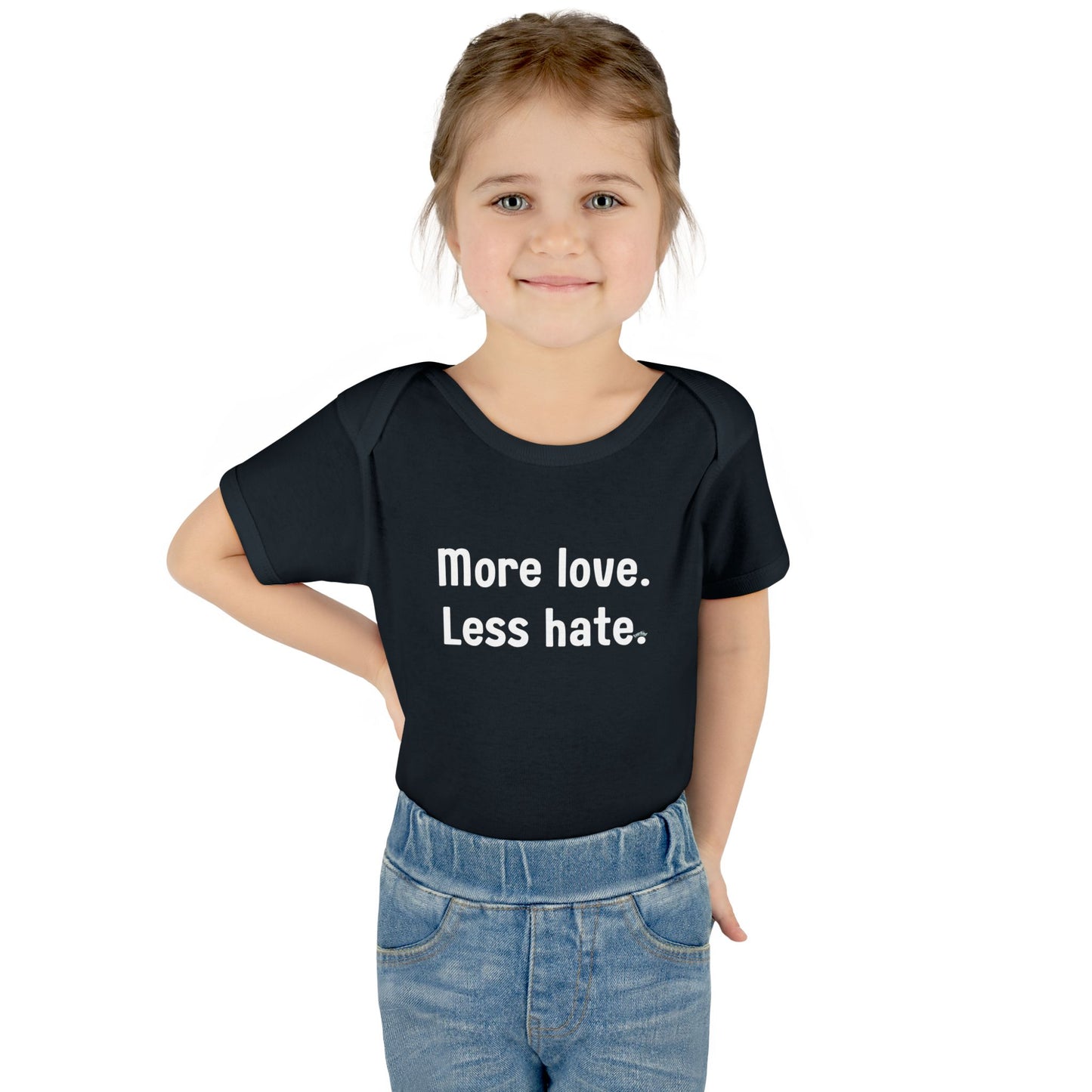 "More love. Less hate." – Baby Onesie, Positive Message Newborn Gift