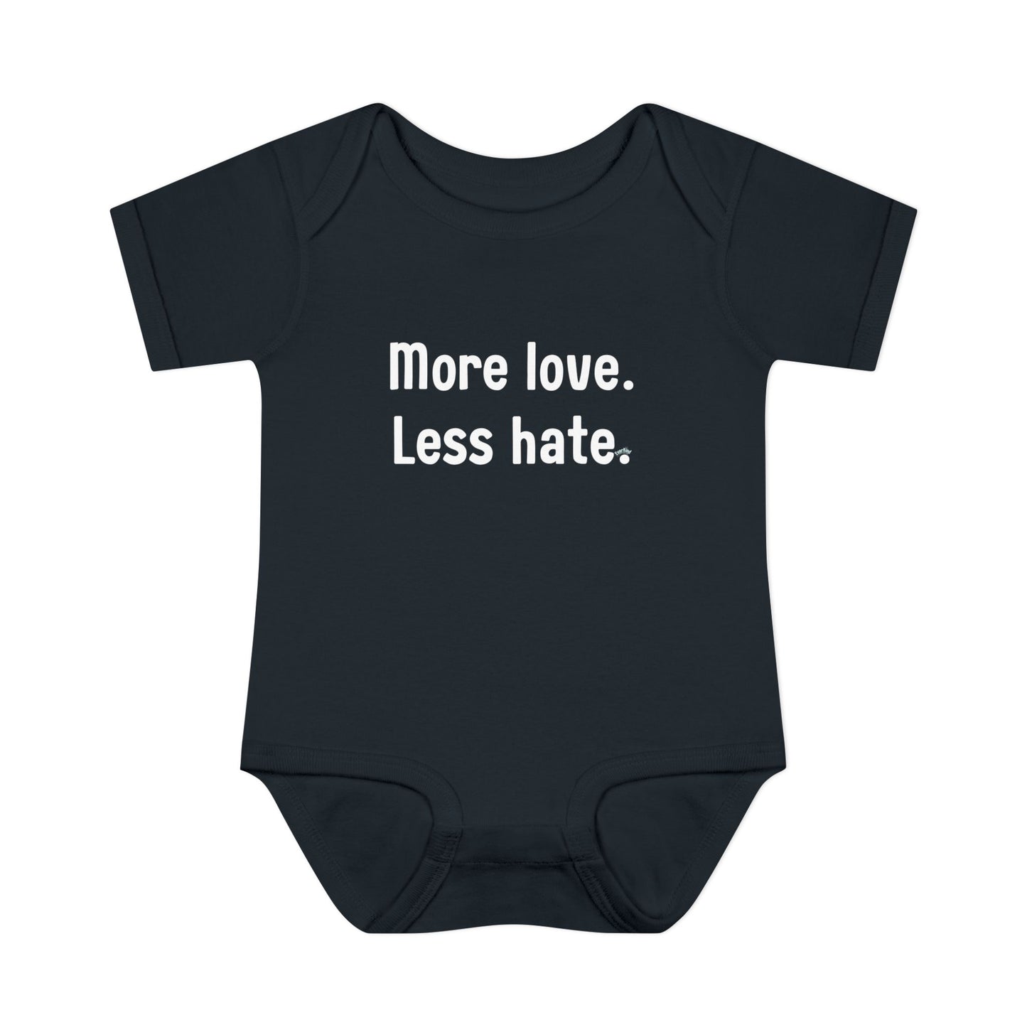 "More love. Less hate." – Baby Onesie, Positive Message Newborn Gift