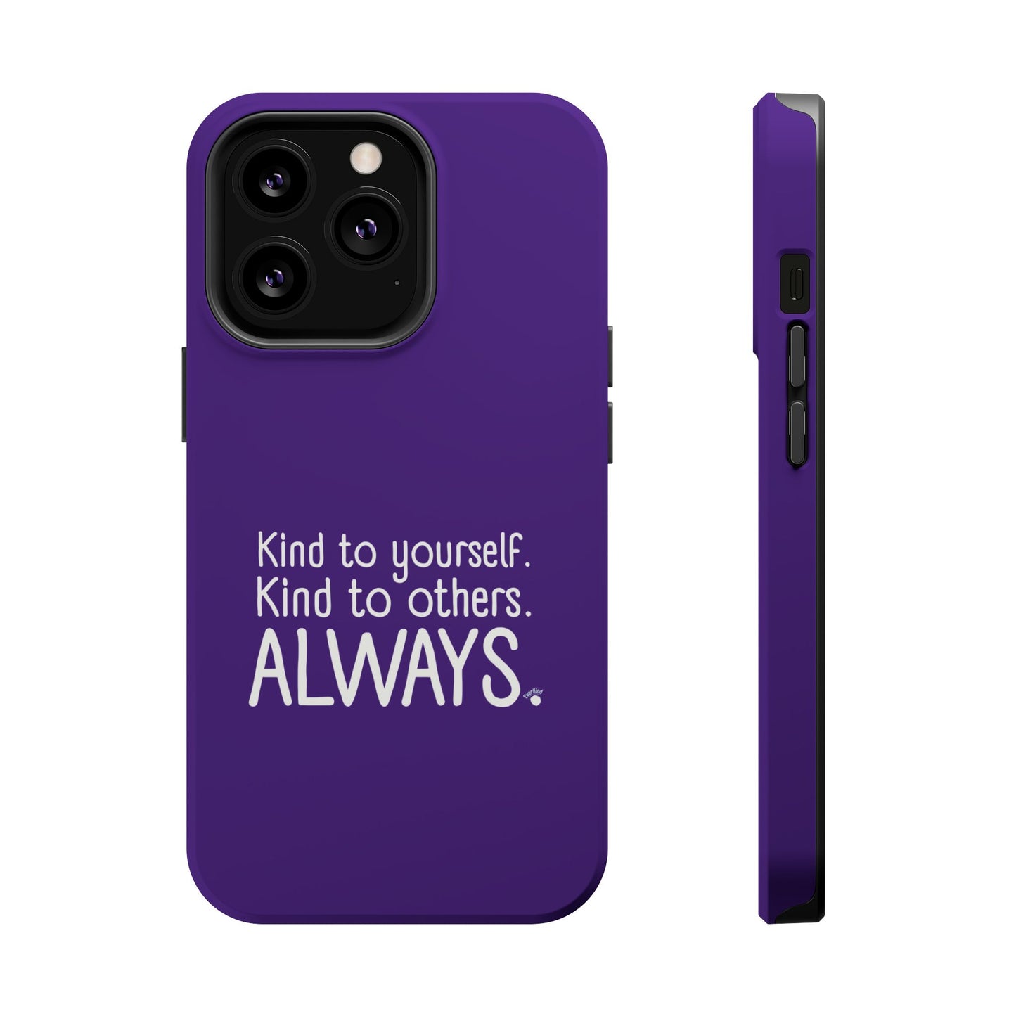 Always Kind Phone Case (Personalizable) | Magnetic Impact-Resistant Case