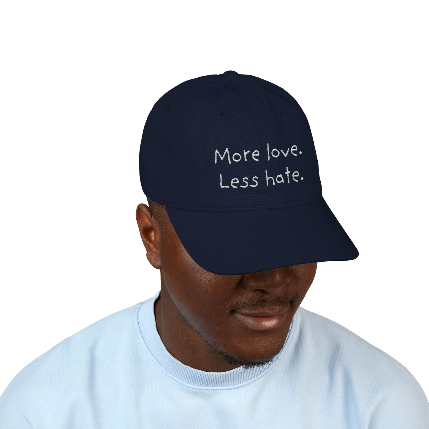 "More Love. Less Hate." Organic Cotton Cap