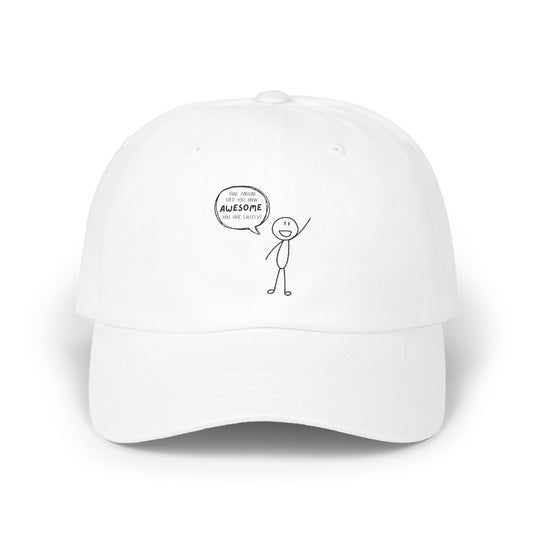 Classic Dad Cap – You are AWESOME!
