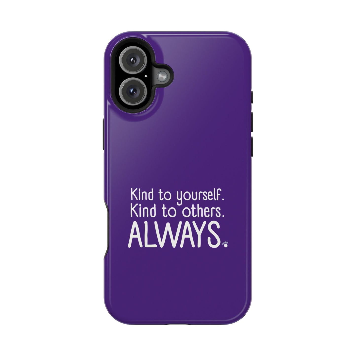Always Kind Phone Case (Personalizable) | Magnetic Impact-Resistant Case