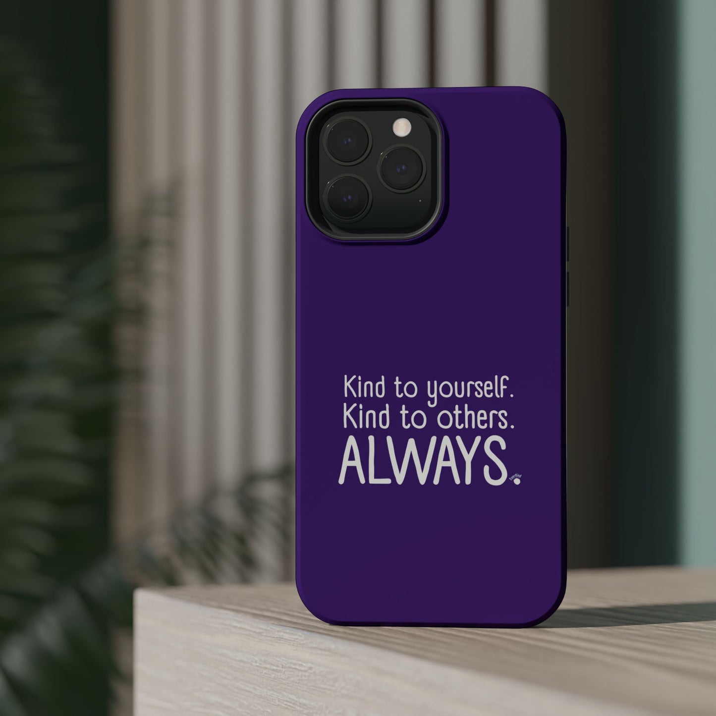 Always Kind Phone Case (Personalizable) | Magnetic Impact-Resistant Case