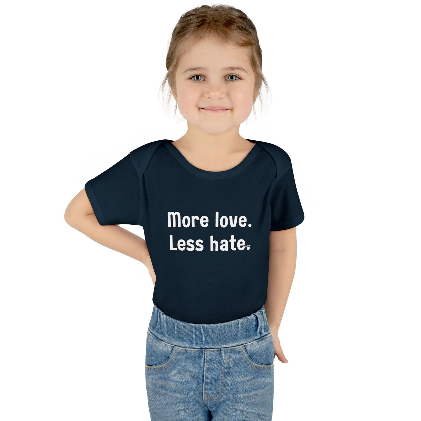 "More love. Less hate." – Baby Onesie, Positive Message Newborn Gift
