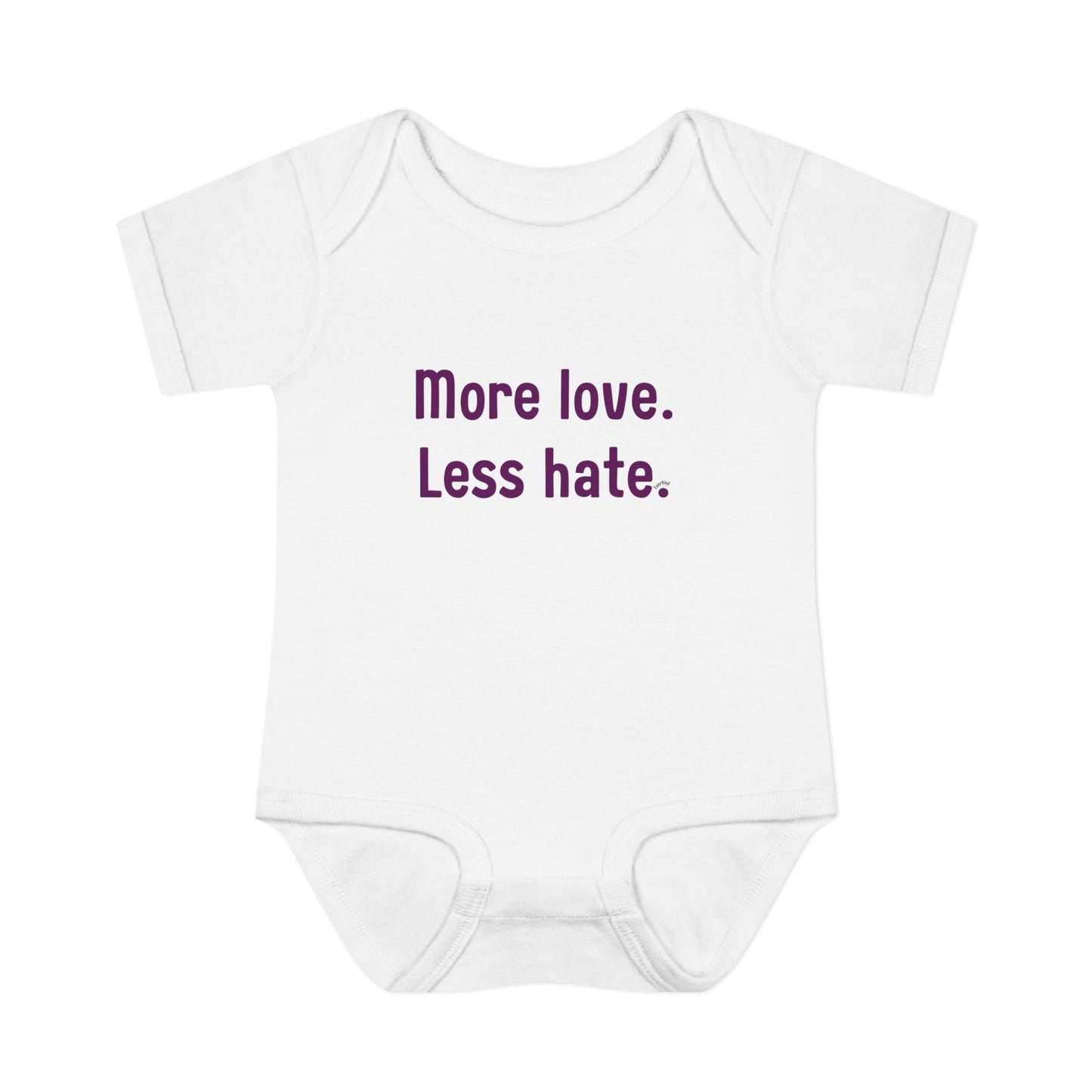 "More love. Less hate." – Baby Onesie, Positive Message Newborn Gift