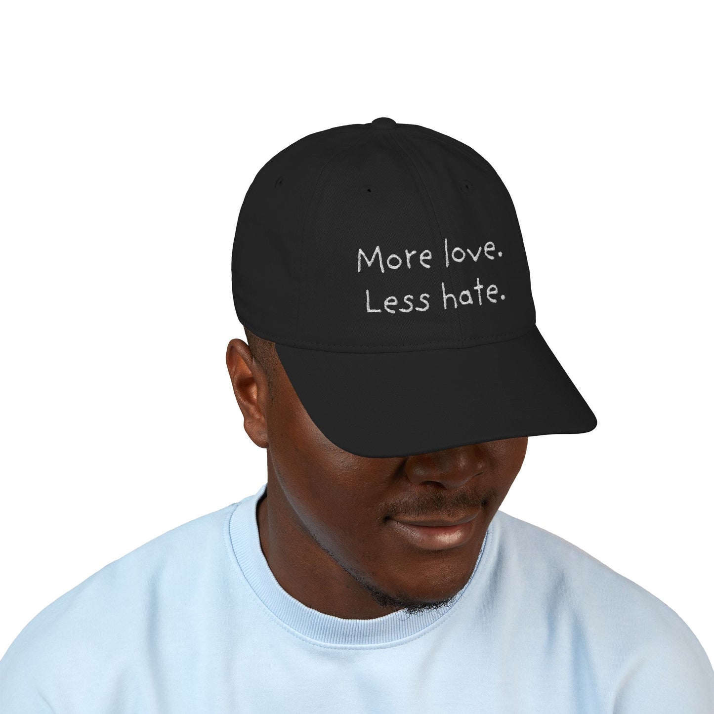 "More Love. Less Hate." Organic Cotton Cap