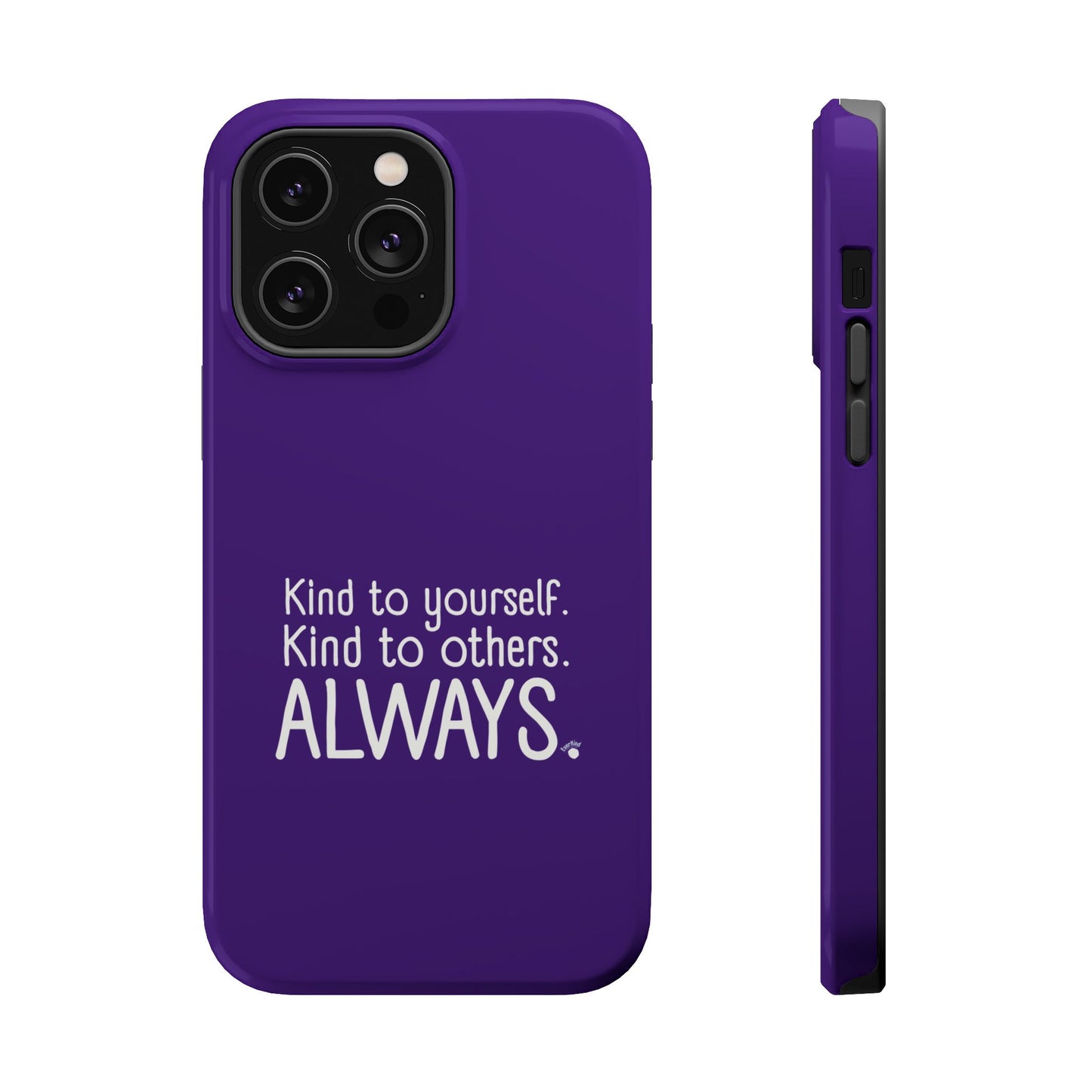 Always Kind Phone Case (Personalizable) | Magnetic Impact-Resistant Case