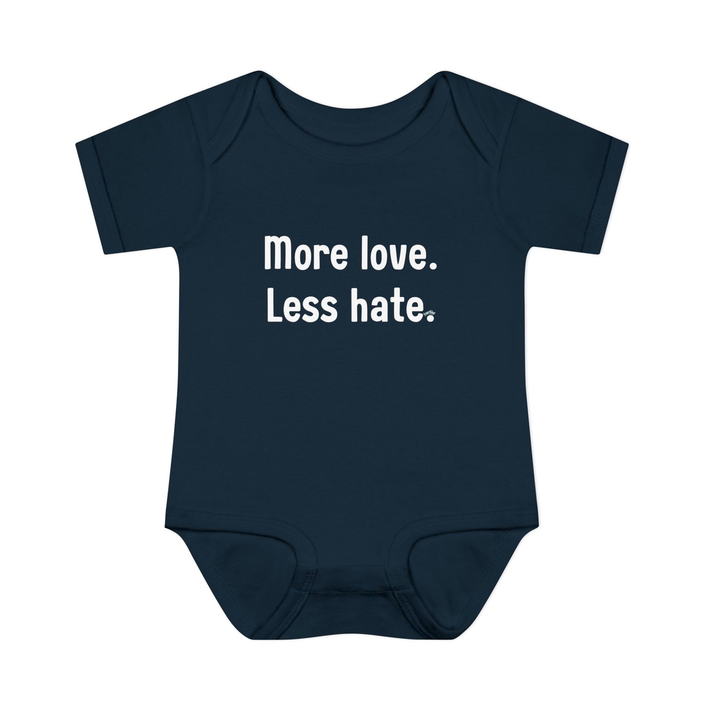 "More love. Less hate." – Baby Onesie, Positive Message Newborn Gift