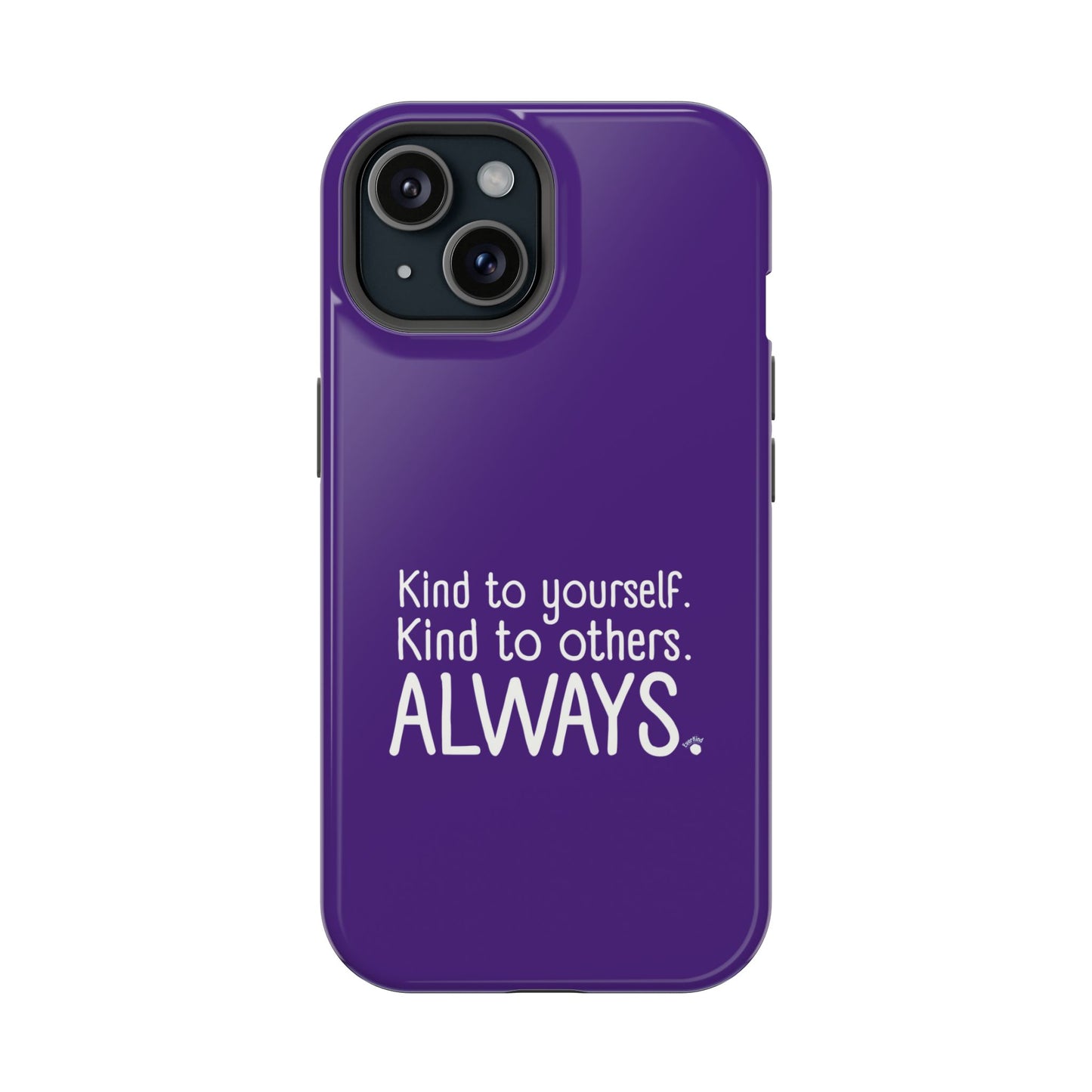 Always Kind Phone Case (Personalizable) | Magnetic Impact-Resistant Case