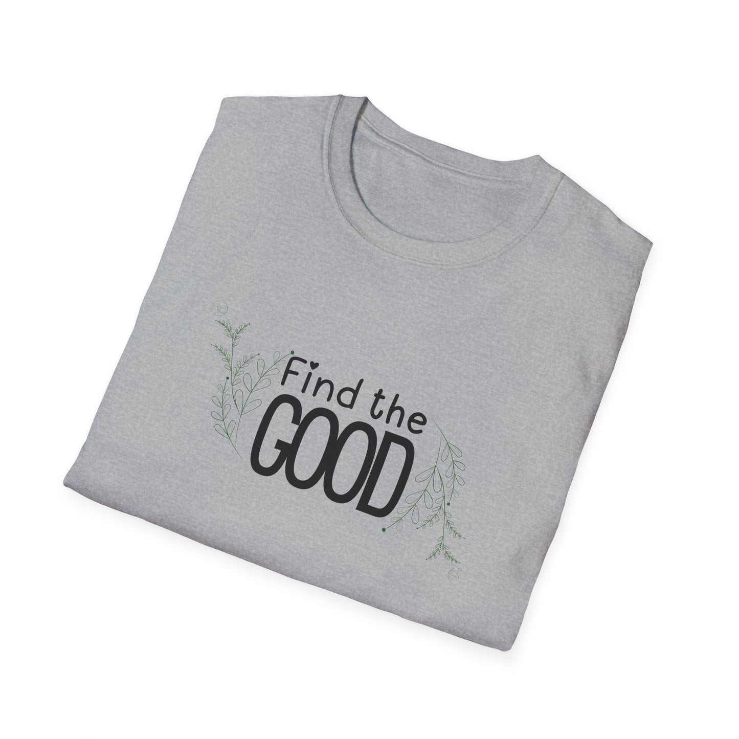 Find the Good T-Shirt — Inspirational Minimalist Graphic Tee