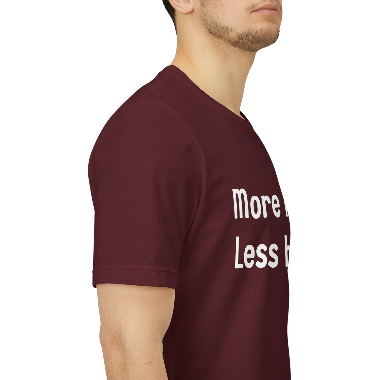 "More Love. Less Hate." Kindness Unixex Cotton T-shirt.